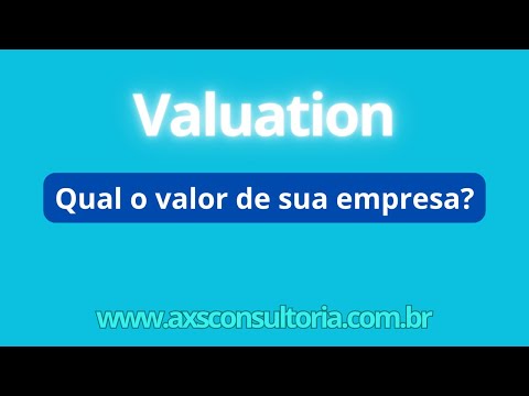 Valuation - qual o valor de sua empresa? Consultoria Empresarial Passivo Bancário Ativo Imobilizado Ativo Fixo