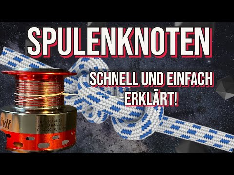 Spulenknoten - Den muss jeder Angler kennen!