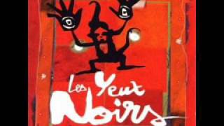 Les yeux noirs - Cioara