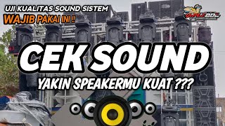 Download lagu YAKIN SPEAKERMU KUAT ??? DJ CEK SOUND FULL BASS TERBARU PALING NJEDUG  mp3