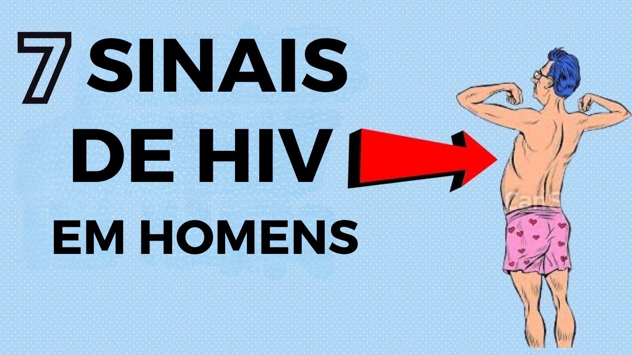 Sinais de HIV em homens - Como saber se um homem tem HIV?