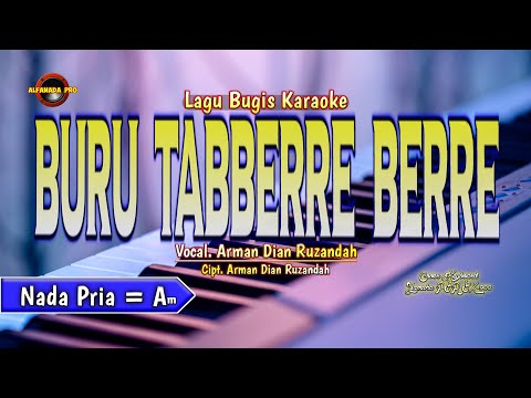 Buru Tabberre Berre Karaoke Nada Pria
