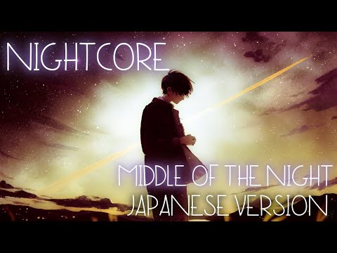 Nightcore~ Middle Of The Night