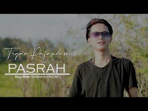 Tegar RafanDam - Pasrah ( official video music )