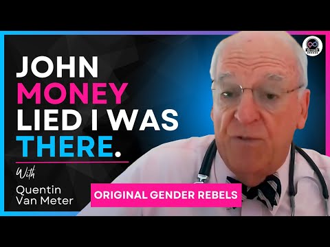 Dr. Quentin Van Meter — van John Money naar moderne genderklinieken