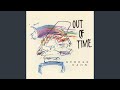 Out of Time