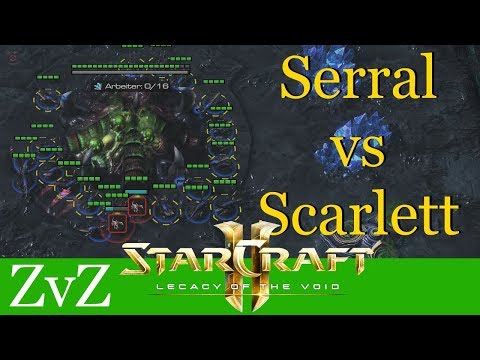 Serral vs Scarlett (ZvZ) - WCS Valencia - Starcraft 2: LotV Profi Replays [Deutsch | German]