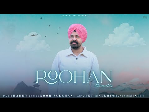 Roohan - Sharan Virk (Official Video) New Punjabi Song