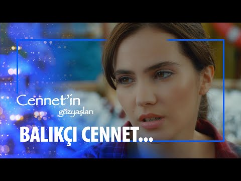 Cennet balıkçıda  çalışmaktan mutludur! - Cennetin Gözyaşları 3. Bölüm