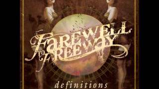 Farewell To Freeway - The Awakening