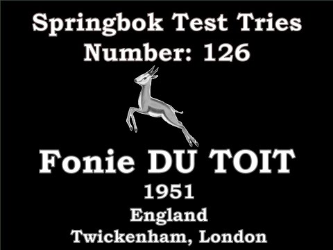 Fonnie du Toit - Springbok Test Try 126 - 1952 England, Twickenham
