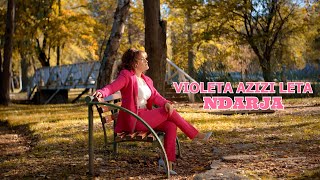 Violeta Azizi - Ndarja