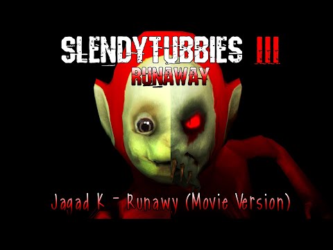 Slendytubbies III: Jagad K - Runaway (Movie Version)