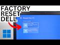 How To Factory Reset Dell PC Or Laptop Without Password