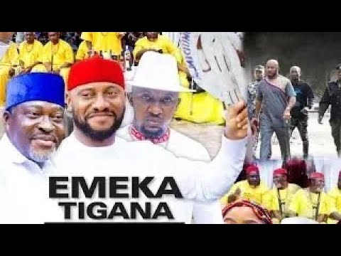 EMEKA TIGANA  (WAR FOR THE THRONE) 7&8 - YUL EDOCHIE/KANAYO O KANAYO HOT BLOCKBUSTER MOVIE