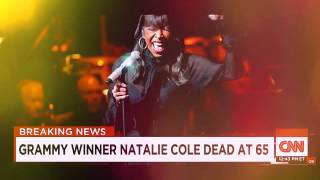 Grammy Winner Natalie Cole dead 2016