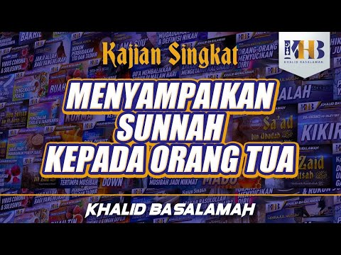 Menyampaikan Sunnah kepada Orang Tua Taqmir.com