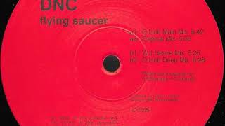 DNC - Flying Saucer (Oliver Lieb Deep Mix)
