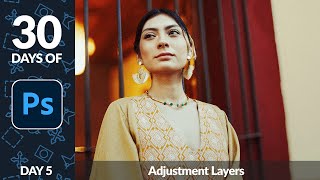 How to Use Adjustment Layers in Photoshop - Day 5