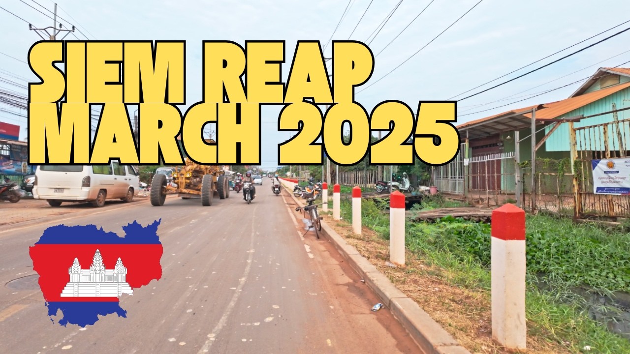 Siem Reap in 2025 🇰🇭: What’s REALLY Happening? (March Update)