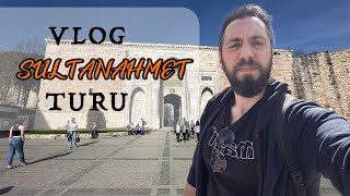 Sultanahmet Gezilecek Yerler / Sultanahmet Travel Guide