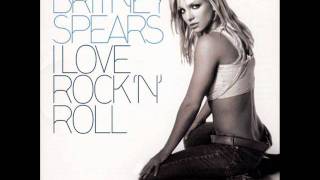 Britney Spears - I Love Rock &#39;N&#39; Roll (Audio)