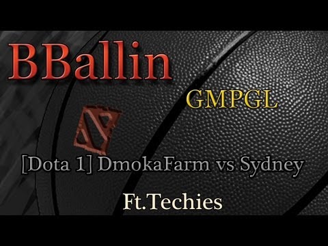 [Dota 1] DmokaFarm vs Sydney (GMPGL) Ft. TECHIES