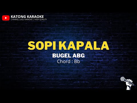 Sopi Kapala - Bugel ABG | Karaoke Version | Chord Bb