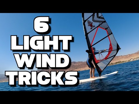 6 light wind windsurfing tricks