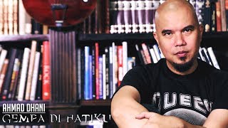 Download lagu Ahmad Dhani - Gempa Dihatiku mp3