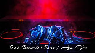 Saat Samundar Paar | Original Version (Remix)