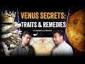 Venus Secrets Decoded Traits Remedies Cosmic Insights
