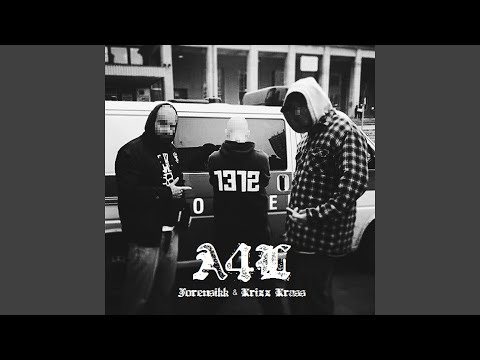 A4l (feat. Krizz Krass)