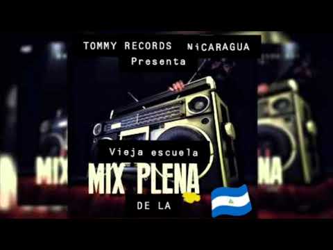 MiX PLENA DE LA ViEJA ESCUELA_(DJTOMMY)_TOMMY RECORDS Nicaragua👇👇LiNK de descarga..