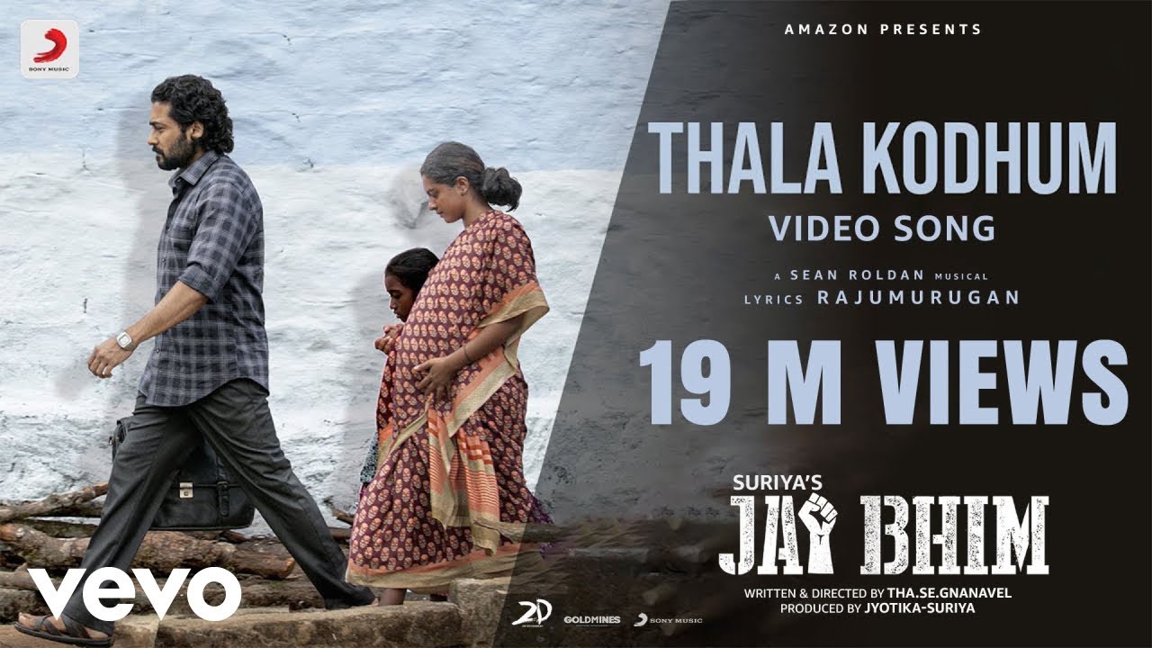 Thala Kodhum Video Song | Jai Bhim (Tamil)