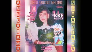 Download lagu Disco Dangdut Megamix 'Ojo Suwe-Suwe' (IKKE NURJANAH & O.M. ANTARA GROUP) Karya: Udiek Sugeng mp3