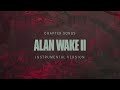 Alan Wake - Wide Awake (Chapter Songs) (Instrumental Audio)