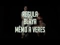 REGULA "mêmo a veres" ft. BLAYA 