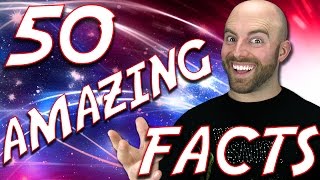 50 AMAZING Facts to Blow Your Mind! #52