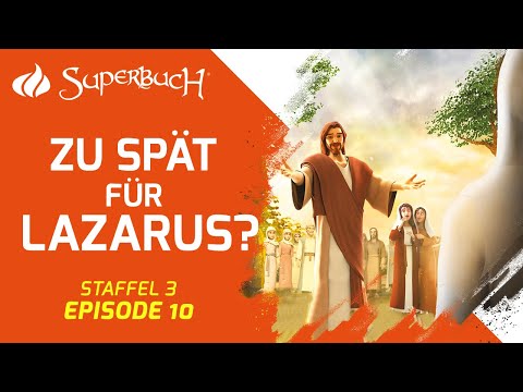 Zu spät für Lazarus? ⏱️ | Superbuch (Staffel 3, Folge 10)