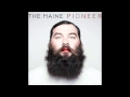 The Maine- Thinking of You (Pioneer) 