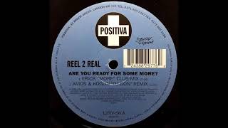 Reel 2 Real - Are You Ready For Some More (Amos & Koglin DJ Don Remix)
