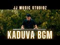 KADUVA BGM | JJ music Studioz | Jos Jossey | Jakes Bejoy
