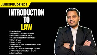 Introduction to Law for CLAT, Judiciary, B.A. LL.B. , LL.B. and Law Students