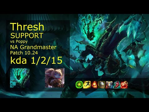 Thresh Support vs Poppy - NA Grandmaster 1/2/15 Patch 10.24 Gameplay