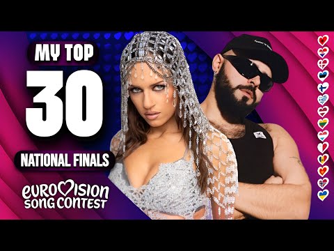 Eurovision 2026: National Finals - My Top 30 [+🇭🇷🇩🇰🇫🇮🇬🇷🇳🇴🇺🇦]