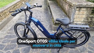 OneSport OT05: eBike da città con 120km di autonomia e motore intelligente! - Informarea.it