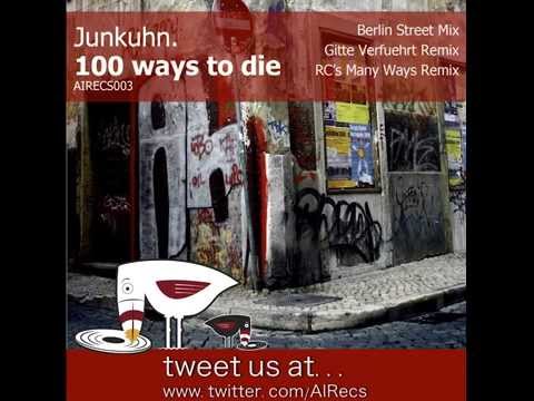 01 | One Hundred Ways to Die - Berlin Street Mix | Junkuhn. | AIRECS003