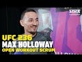 UFC 236: Max Holloway Says Today's Version Would Put 20-Year-Old 'In The Cemetery' - MMA Fighting