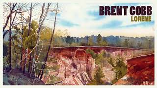 Brent Cobb - Lorene [Official Audio]